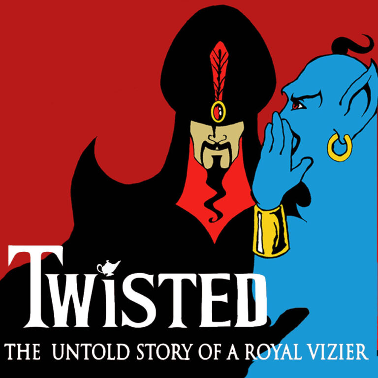 Twisted, the Untold Story of a Royal Vizier – Funhouse Lounge