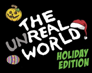 The UnReal World: Holiday Special